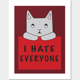 Cat Hates Everyone {Red Sign) Posters and Art